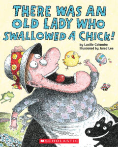 there was an old lady who swallowed a chick